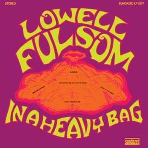 the album cover for Lowell Fulsom - In a Heavy Bag