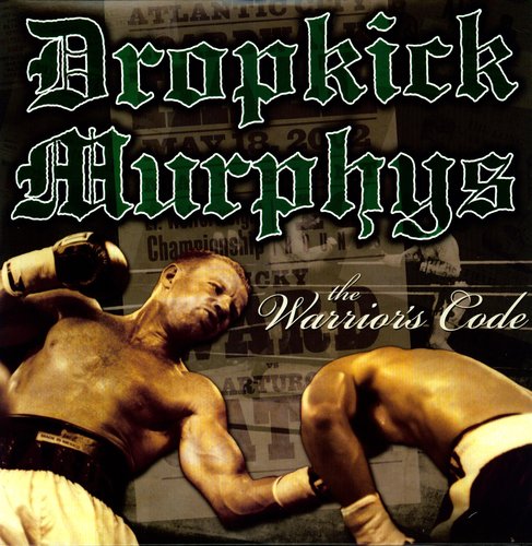 the album cover for Dropkick Murphys - The Warriors Code