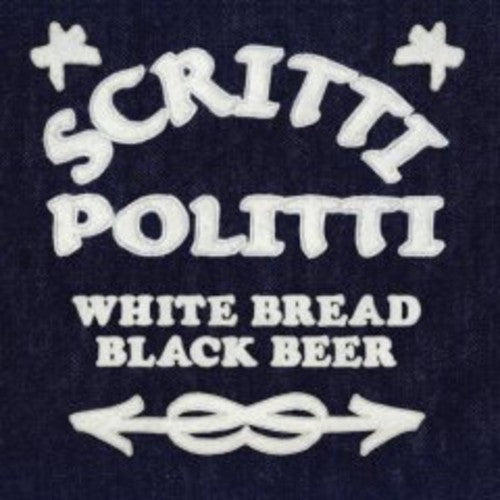 the album cover for Scritti Politti - White Bread Black Beer