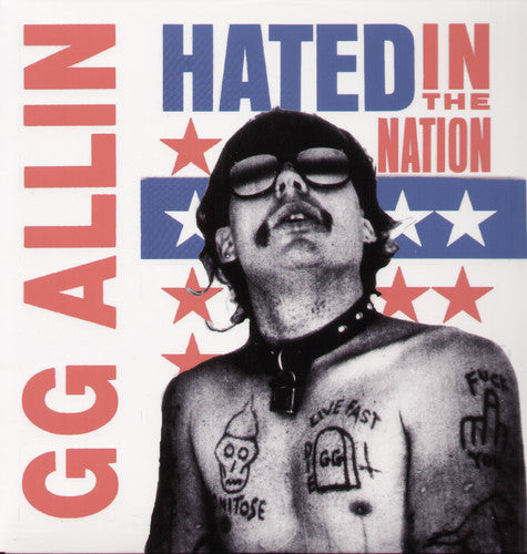 the album cover for Gg Allin - Hated in the Nation