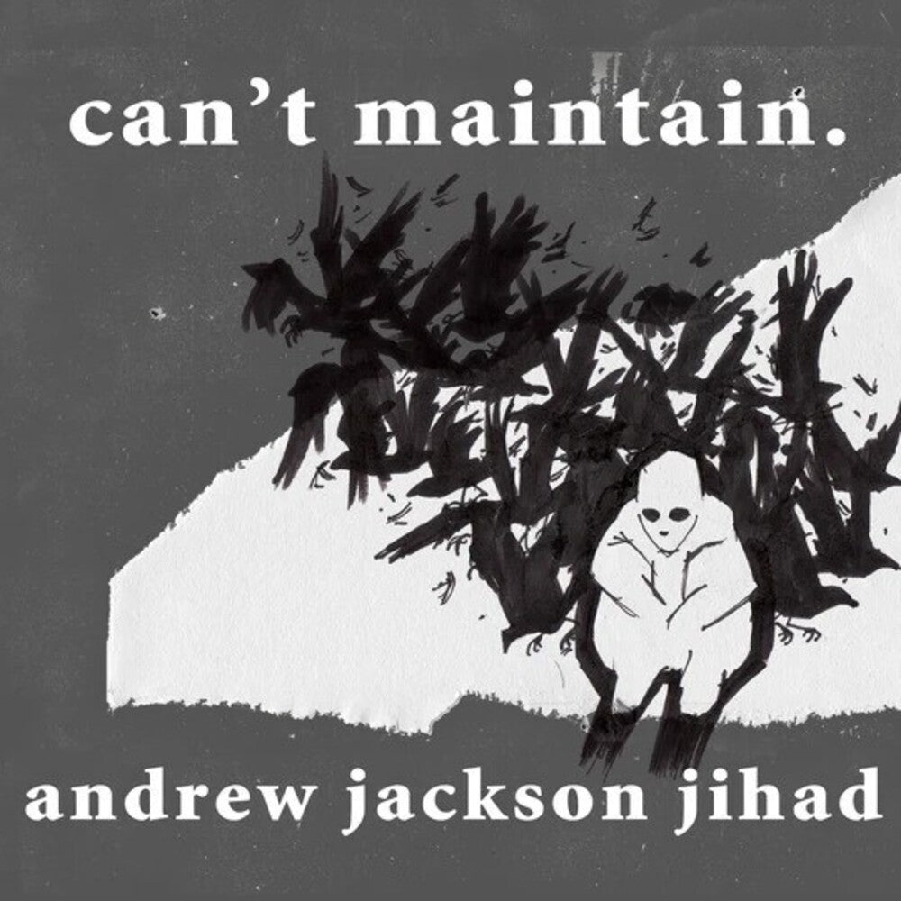 the album cover for Andrew Jackson Jihad - Can't Maintain