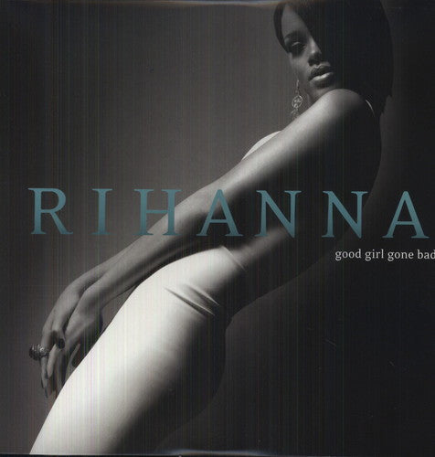 the album cover for Rihanna - Good Girl Gone Bad [2LP]