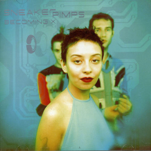 the album cover for Sneaker Pimps - Becoming X [Import]