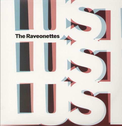 the album cover for The Raveonettes - Lust Lust Lust
