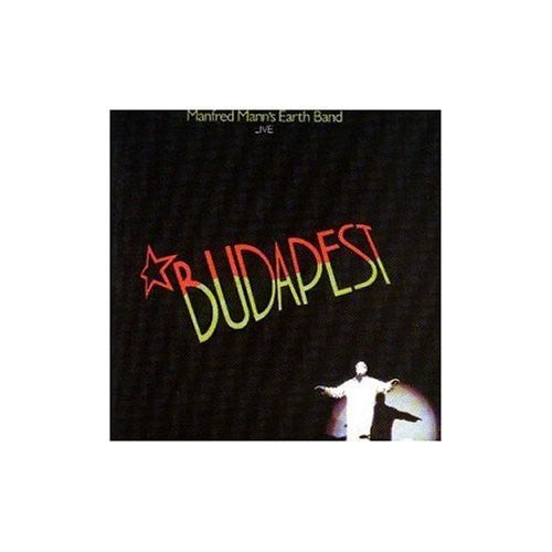 the album cover for Manfreds Mann Earth - Budapest Live
