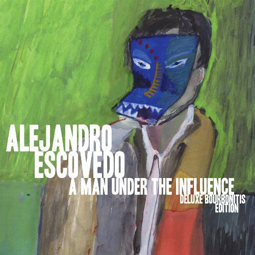 the album cover for Alejandro Escovedo - Man Under the Influence: Deluxe Bourbonitis Editio