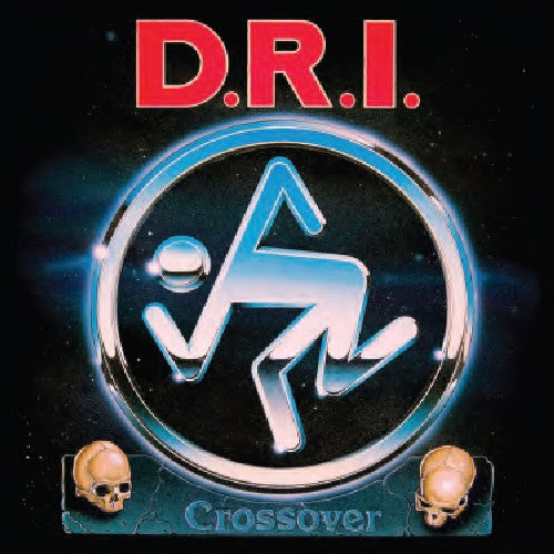 the album cover for D.R.I. - Crossover: Millenium Edition [LP]