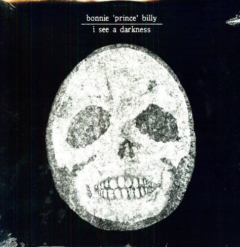 the album cover for Bonnie 'Prince' Billy - I See a Darkness