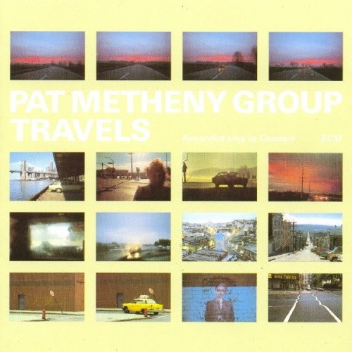 the album cover for Pat Metheny - Travels [Import]