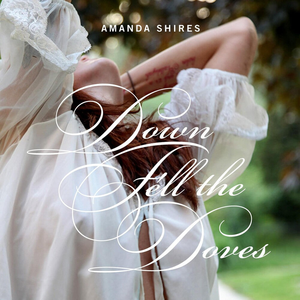 the album cover for Amanda Shires - Down Fell The Doves [Download Included]