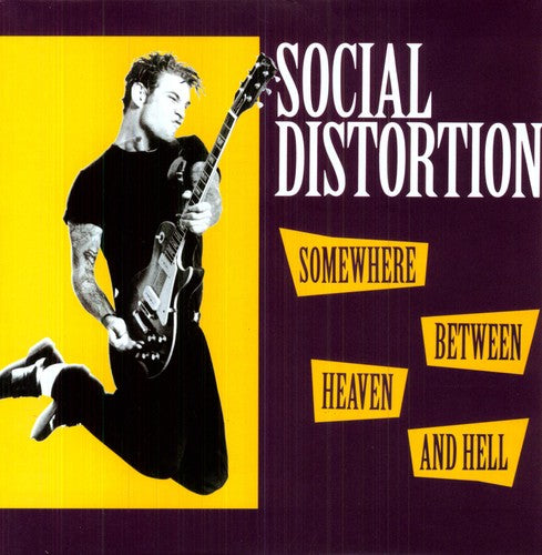 the album cover for Social Distortion - Somewhere Between Heaven & Hell [Import]