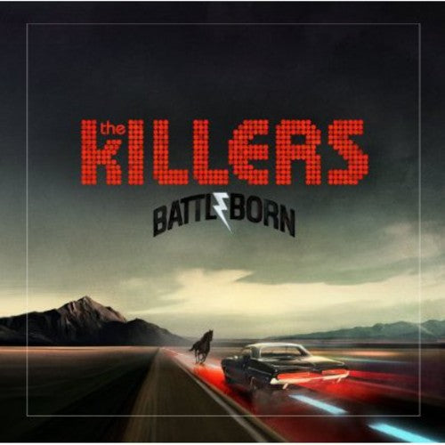 the album cover for The Killers - Battle Born [Vinyl]