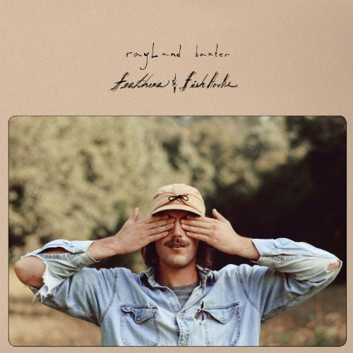 the album cover for Rayland Baxter - Feathers & Fishooks [Vinyl]