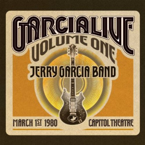 the album cover for Jerry Garcia Band - GarciaLive Vol.1 - March 1st 1980, Capitol Theater