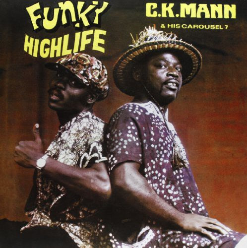 the album cover for C Mann K & His Carousel - Funky Highlife
