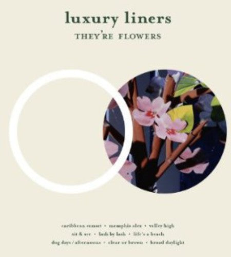 the album cover for Luxury Liners - They're Flowers