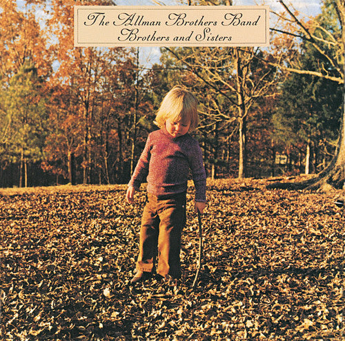 the album cover for The Allman Brothers Band - Brothers and Sisters: Remastered [Limited Edition LP]