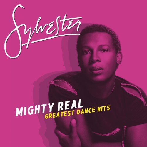 the album cover for Sylvester - Mighty Real: Greatest Dance Hits