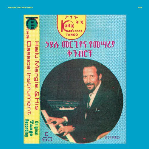 the album cover for Hailu Mergia - Hailu Mergia and His Classical Instrument: Shemonmuanaye