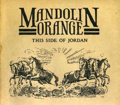 the album cover for Mandolin Orange - This Side of Jordan