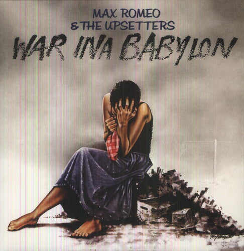 the album cover for Max Romeo  & The Upsetters - War Ina Babylon