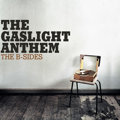 the album cover for The Gaslight Anthem - B-Sides [Vinyl]