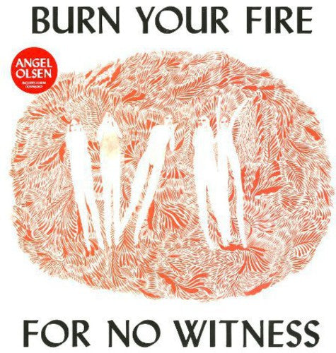 the album cover for Angel Olsen - Burn Your Fire For No Witness [Vinyl]