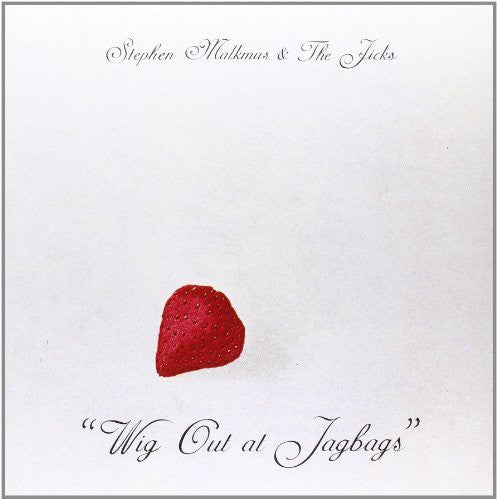 the album cover for Stephen Malkmus & The Jicks - Wig Out at Jagbags