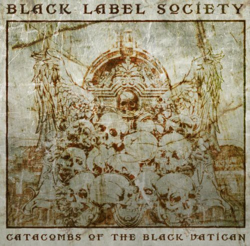 the album cover for Black Label Society - Catacombs of the Black Vatican