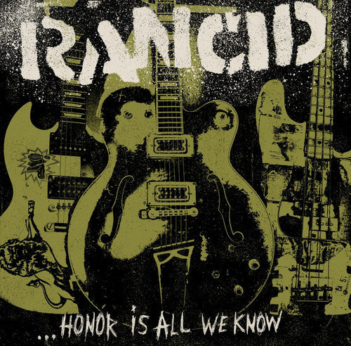 the album cover for Rancid - Honor Is All We Know [Vinyl w/CD]