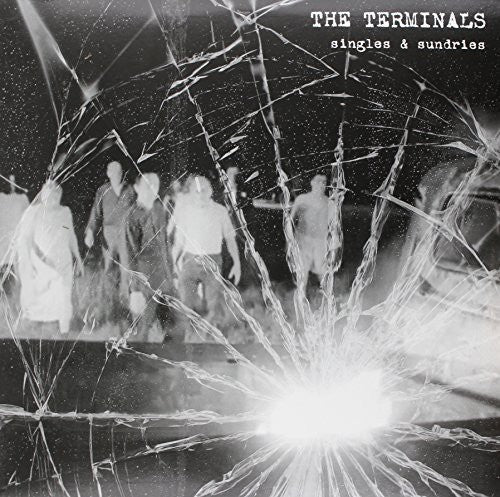 the album cover for Terminals - Singles & Sundries