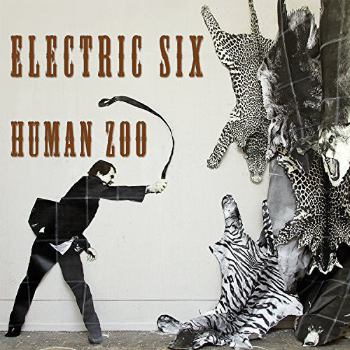 the album cover for Electric Six - Human Zoo [Vinyl]