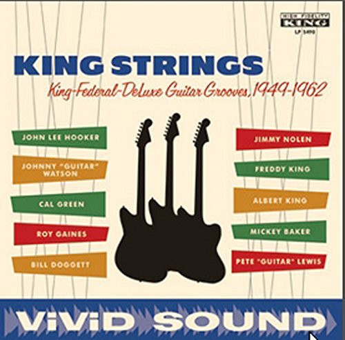 the album cover for King Strings - King Federal Deluxe Guitar Grooves 1949-1962