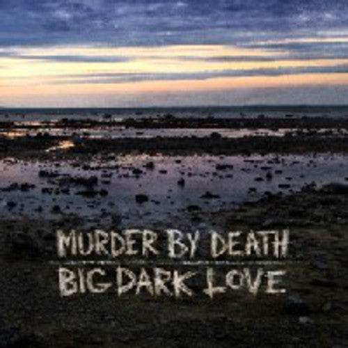 the album cover for Murder By Death - Big Dark Love [Vinyl]