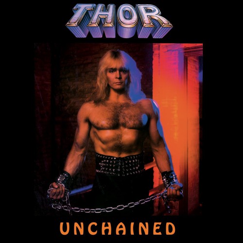 the album cover for Thor - Unchained [Deluxe]