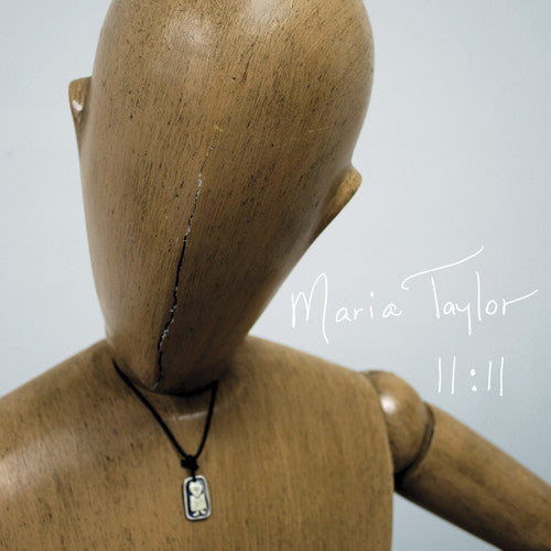 the album cover for Maria Taylor - 11:11 [Clear Vinyl] [Indie Exclusive] [Download Included]