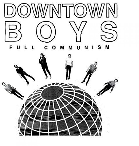 the album cover for Downtown Boys - Full Communism [Vinyl]