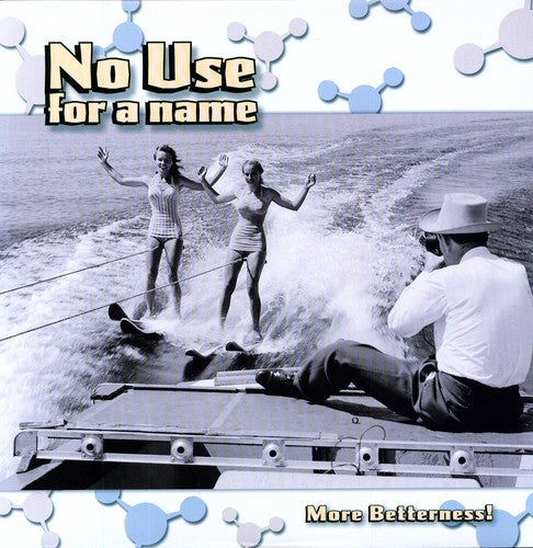 the album cover for No Use For A Name - More Betterness