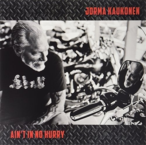 the album cover for Jorma Kaukonen - Ain't in No Hurry