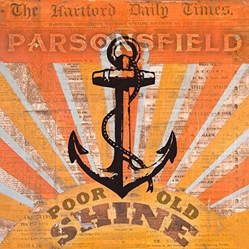 the album cover for Parsonsfield - Poor Old Shine / Afterparty [LP]