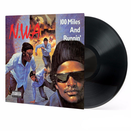 the album cover for N.W.A. - 100 Miles and Runnin