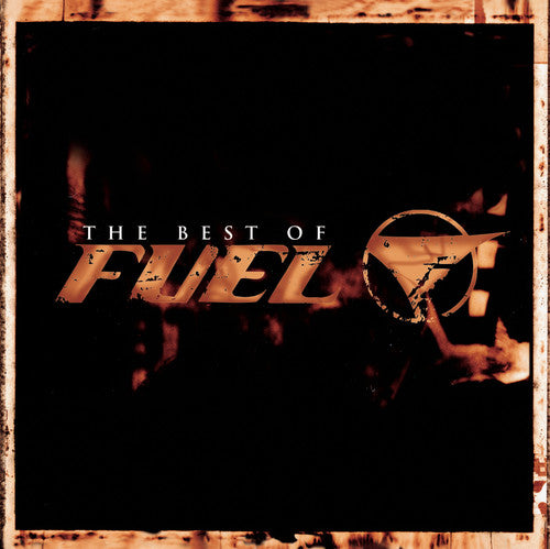 the album cover for Fuel - The Best of Fuel
