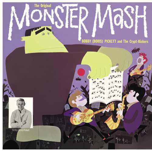 the album cover for Bobby Pickett & The Crypt-Kickers - The Original Monster Mash [Deluxe Edition] [Reissue]
