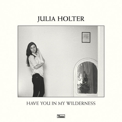 the album cover for Julia Holter - Have You In My Wilderness [Vinyl]