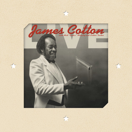 the album cover for James Cotton - Live At Antone's Nightclub [180 Gram] [Download Included]