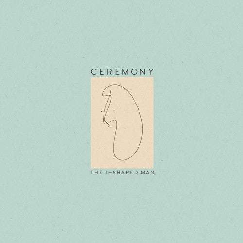 the album cover for Ceremony - L Shaped Man [LP]