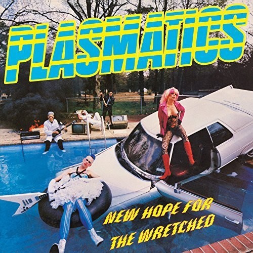 the album cover for Plasmatics - New Hope for the Wretched
