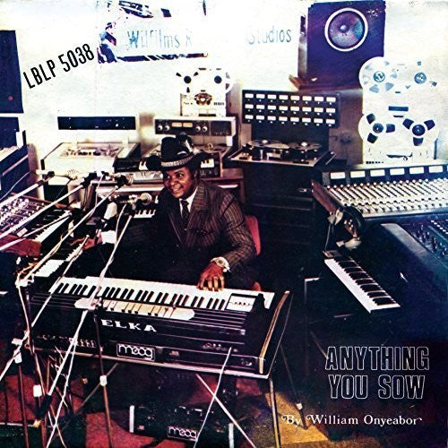 the album cover for William Onyeabor - Anything You Sow