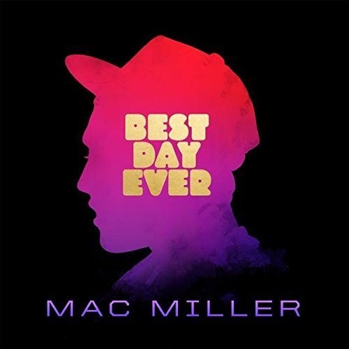 the album cover for Mac Miller - Best Day Ever