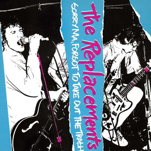 the album cover for The Replacements - Sorry Ma, Forgot To Take Out The Trash [Vinyl]